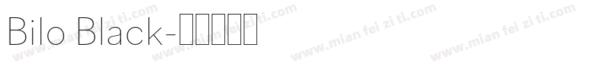 Bilo Black字体转换